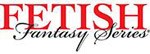 FETISH FANTASY SERIES